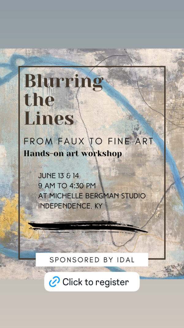 Blurring the Lines - Faux to Fine Art Workshop